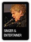 Singer / Entertainer